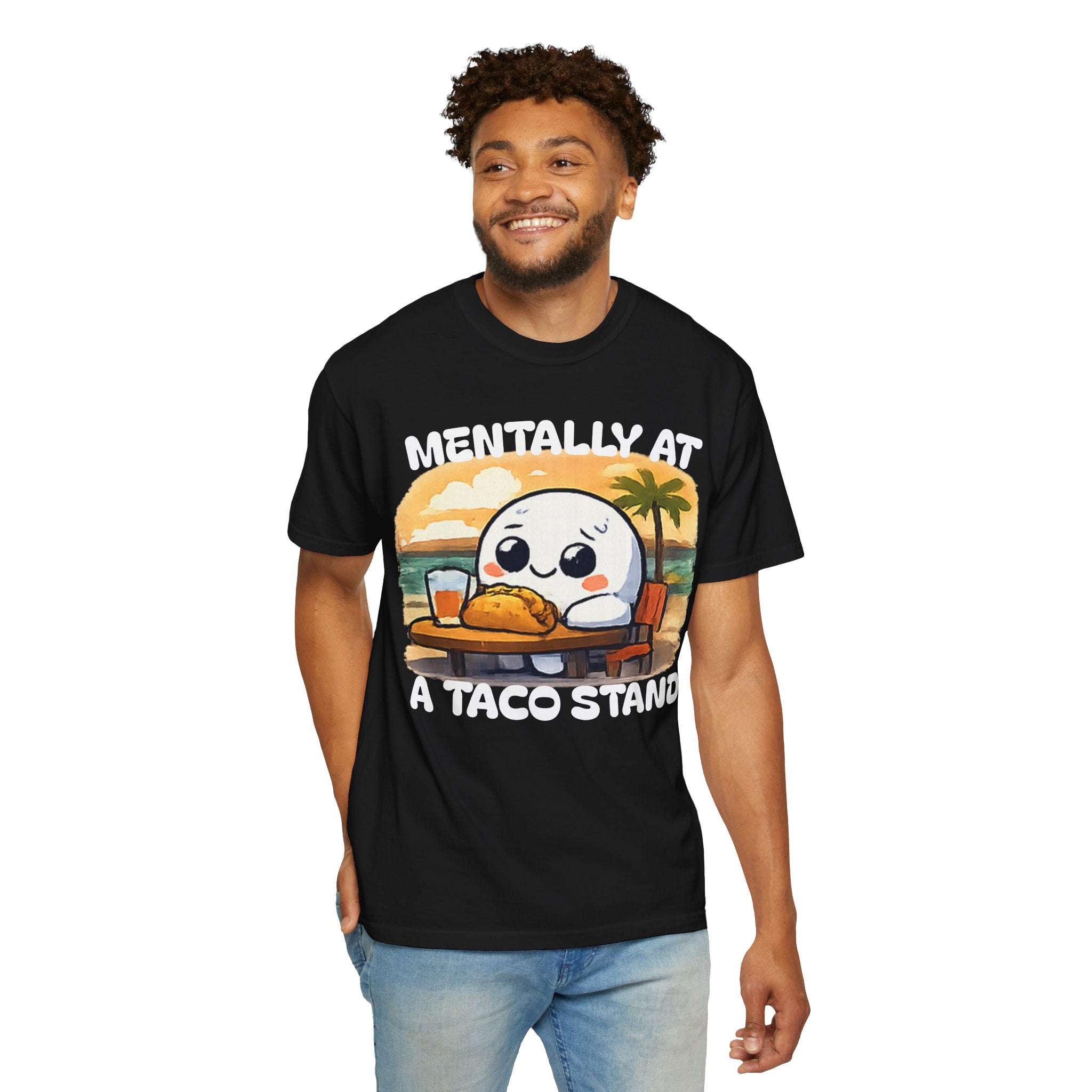 T-Shirt — "Mentally At A Taco Stand" Cute Taco Lover Tee